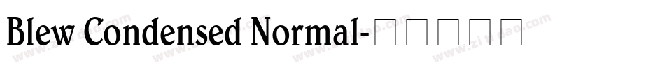 Blew Condensed Normal字体转换